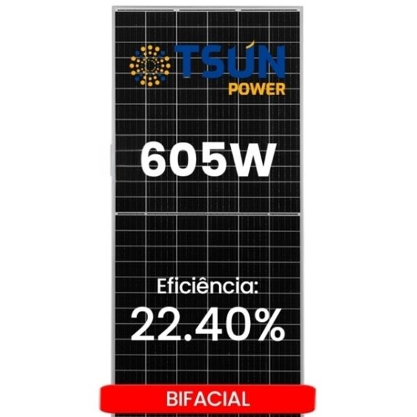 PAINEL SOLAR 605W N-TYPE TSUN BIFACIAL  30MM